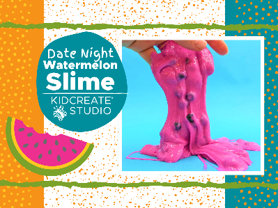 Kidcreate Studio - San Antonio. Date Night -Watermelon Slime (3-12 Years)