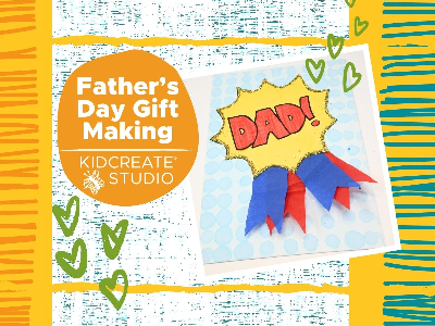 Father’s Day Gift Making (18m- 4 years) 